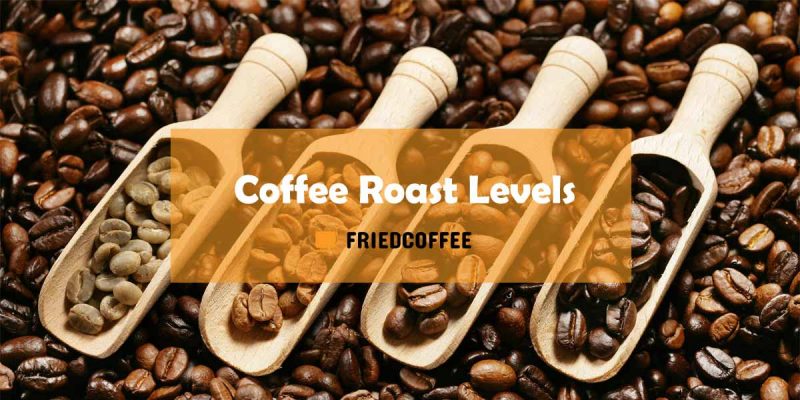 Coffee Roast Levels Chart