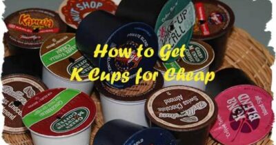 Where To Buy Cheap K-Cups