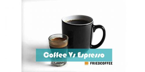 Coffee Vs Espresso