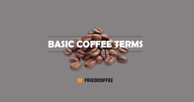 Basic Coffee Terms – Coffee Glossary