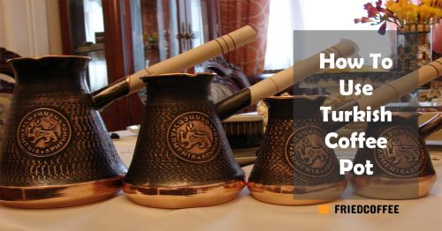 How To Use Turkish Coffee Pot