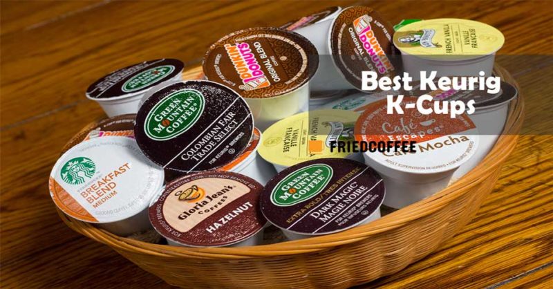Best K-Cup Coffee for Keurig