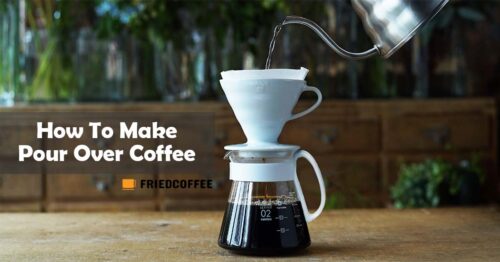 How To Make Pour Over Coffee