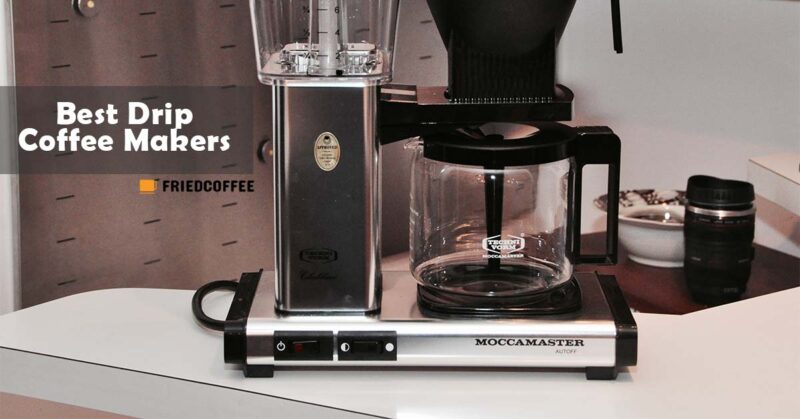 Best Drip Coffee Makers