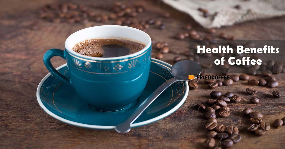 Health Benefits of Coffee