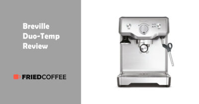Breville Duo Temp Pro Review