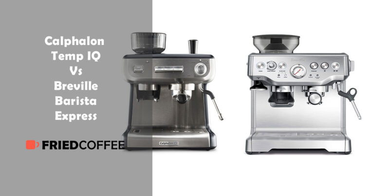 Calphalon Temp IQ With Grinder Vs Breville Barista Express - FriedCoffee