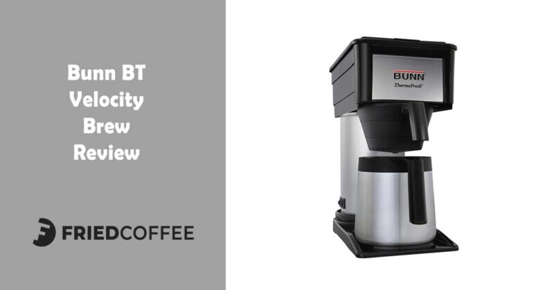 Bunn BT Velocity Brew Review