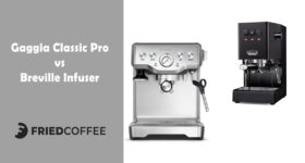 Gaggia Classic Pro vs Breville Infuser